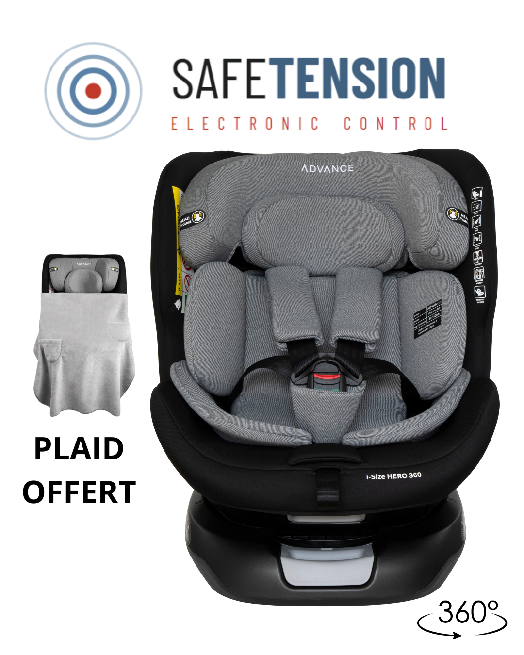 Siège auto i-Size Hero 360° SafeTension Alerte Sonore ISOFIX ADVANCE